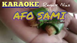KARAOKE lagu nias - AFO SAMI | Havino S. Duha