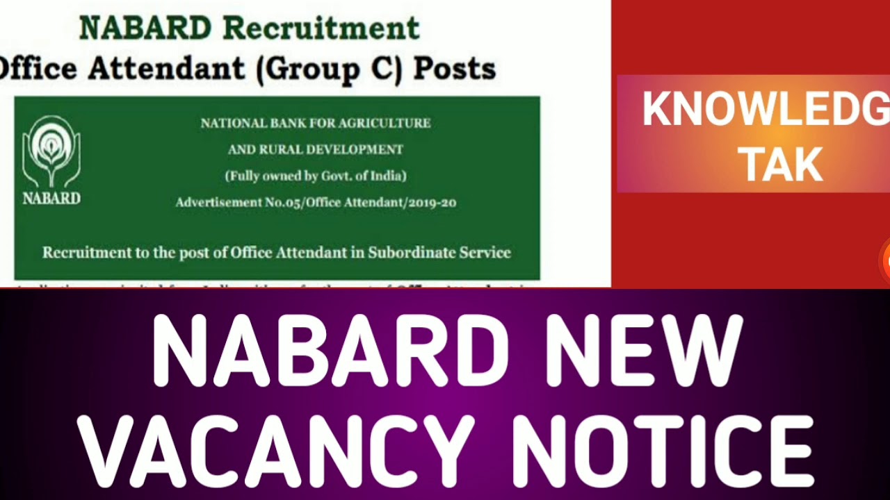 NABARD Office Attendant (Group C) Online Form 2019 NEW VACANCY NOTICE ...