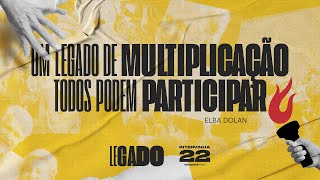 INTERVINHA 2022 - Um Legado de multiplicação - Todos podem participar (Elba Dolan)