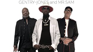 Video thumbnail of "Gentry-Jones and Mr Sam - ROLL IT SLOW IT [official video]"