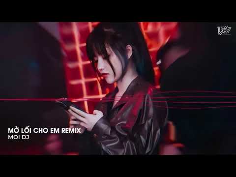 Mở Lối Cho Em Remix, Thương Thì Thôi Remix - Đậm Sâu Rồi Cũng Rẽ Hai - Nhạc Remix Hot TikTok 2025