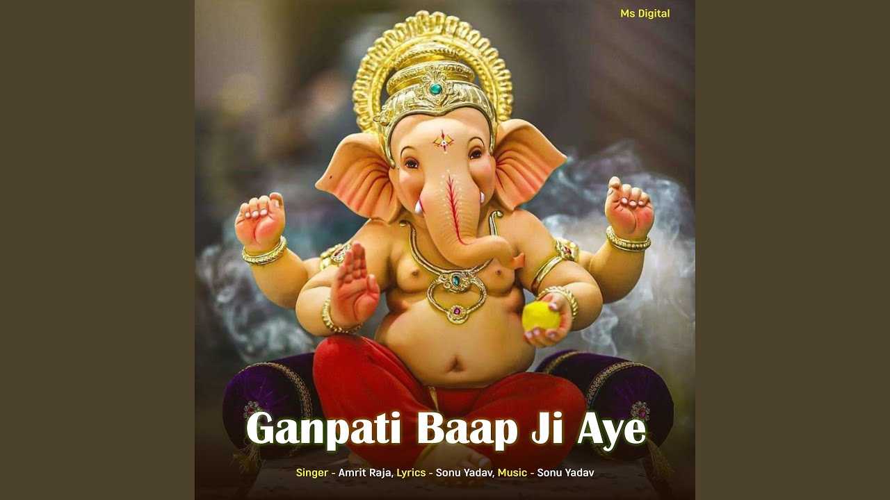 ganpati-baap-ji-aye-youtube