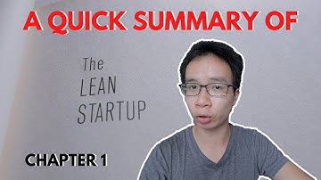 THE LEAN STARTUP: Chapter 1 Summary