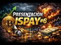 PRESENTACION ISPAY #6 🚀​💰​🫵🏻​