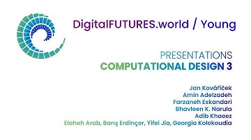 DigitalFUTURES Young: Computational Design 3