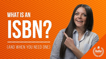 What is an ISBN? (And When You Need One)
