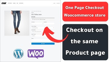 How to Create a WooCommerce One Page Checkout store