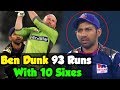 Ben Dunk 93 Runs With 10 Sixes | Lahore Qalandars vs Quetta Gladiators | Match 16 | HBL PSL 2020