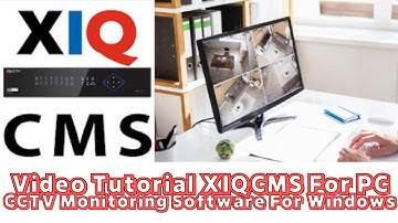 Tutorial for the installation and Configuration of XIQ Mobile CMS (XIQCMS) for PC App on Windows