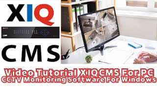 Tutorial for the installation and Configuration of XIQ Mobile CMS (XIQCMS) for PC App on Windows screenshot 1