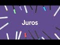 JUROS | QUER QUE DESENHE | DESCOMPLICA