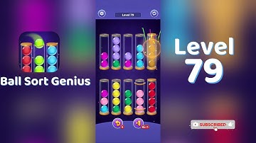 Ball Sort Genius Level 79 Walkthrough | Go Answer 🧩✨