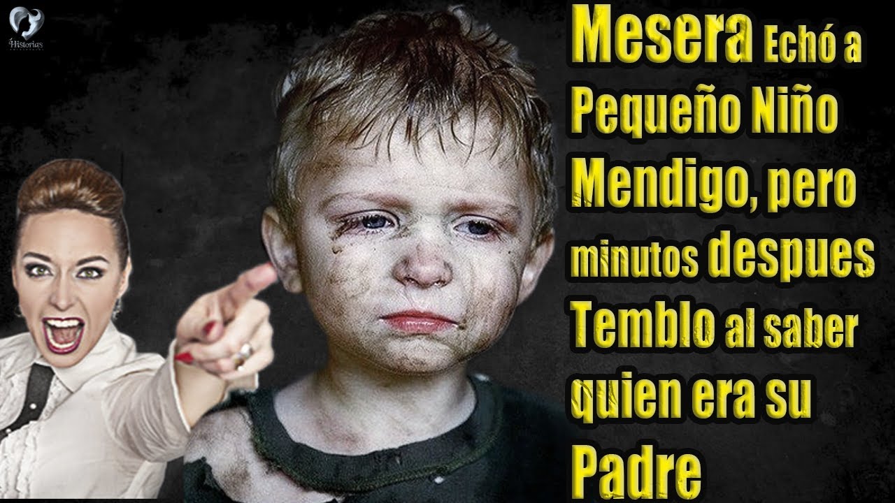 Mesera Echó a Niño Vagabundo, Pero cuando supo quién era su Padre tembló en Extremo