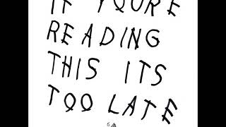 Drake - If Your Reading This, It's Too Late (FULL PLAYLIST)