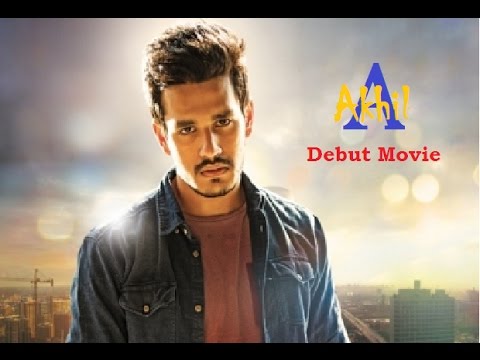 Akkineni Akhil S Debut Movie Akhil The Power Of Jua