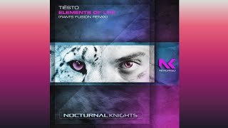 Tiësto - Elements of Life (Ram's Fusion Remix)
