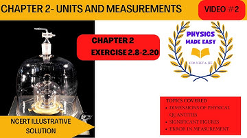 Units And Measurements Class 11 Physics Chapter 2 NCERT Solutions | CBSE | Q2.8- Q2.20