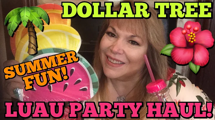 DOLLAR TREE LUAU PARTY HAUL! FUN SUMMER FINDS!