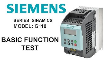 SIEMENS G110  frequency inverter 6SL3211-0AB23-0UA1 (220VAc / 3kW) Basic function test