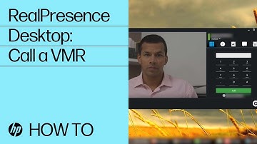 RealPresence Desktop: How to call a VMR | HP Support