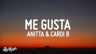 Video thumbnail of "Anitta - Me Gusta (Lyrics) ft. Cardi B & Myke Towers)"