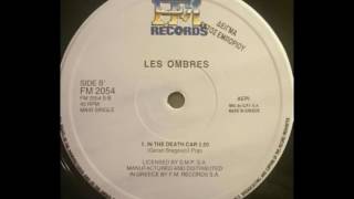 Video thumbnail of "Les Ombres - In The Death Car"