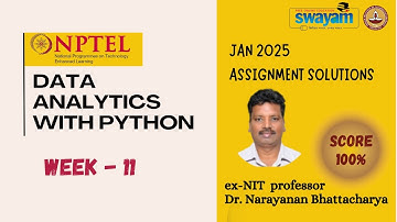 DATA ANALYTICS WITH PYTHON Week 11 Solution Answers 2025 (January) #nptel #swayam #iit