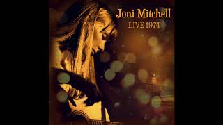 Joni Mitchell - Big Yellow Taxi (LIVE 1974)