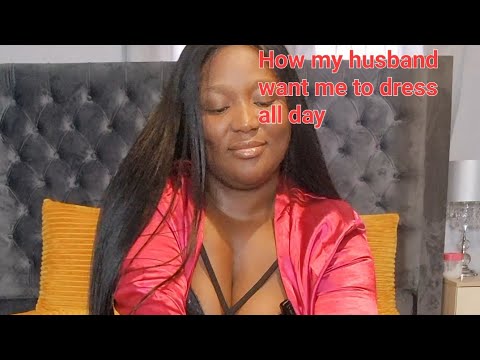 How my husband wants me to dress always, watch how i welcomed him - YouTube