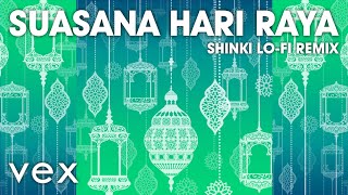 Anuar Zain & Ellina - Suasana Hari Raya (Shinki Lo-fi Remix)