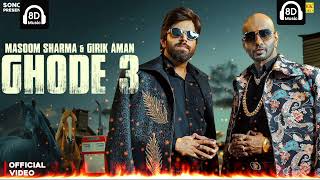 Ghode 3 - Masoom Sharma x Girik Verma | 8D Audio | Haryanvi Song | Use Headphones Thumb