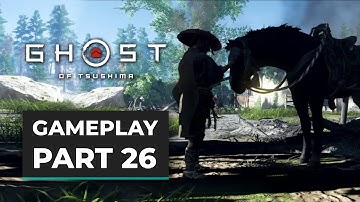 GHOST OF TSUSHIMA (2020) Gameplay Walkthrough - [1080p 60FPS ULTRA PS4 Pro] - No Commentary Part 26