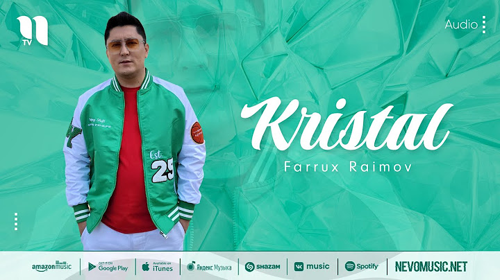 Farrux Raimov - Kristal (music version)