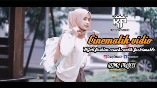 CINEMATIC HIJAB FASHION CEWEK CANTIK
