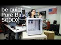 Be Quiet! Pure Base 500DX mini-teardown and comparison