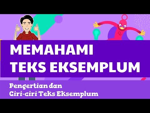 MEMAHAMI TEKS EKSEMPLUM (Pengertian dan Karakteristik Teks Eksemplum)