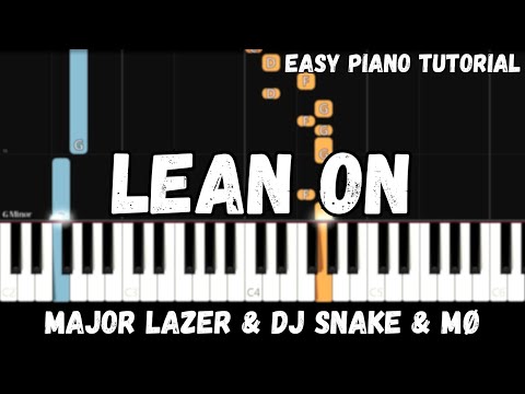 Lean On - Major Lazer, DJ Snake, MØ