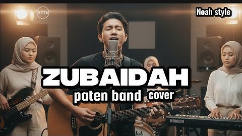 Patent Band – Zubaidah (Cover AI) | Noah Band Style Modern Pop Rock Version