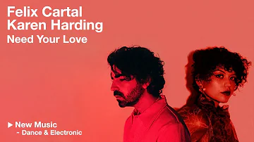 Felix Cartal & Karen Harding - Need Your Love [Lyric Video]