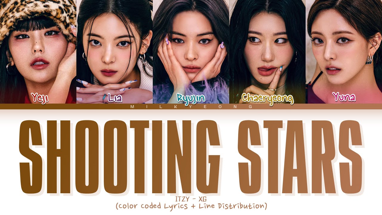 How would ITZY sing SHOOTING STARS (XG) | Color Coded Lyrics + Line distribution