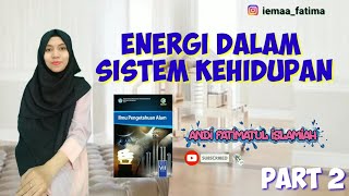 Energi Dalam Sistem Kehidupan Part 2 Berbagai Bentuk Sumber Energi Kelas 7 Semester 1