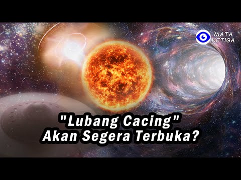 "Lubang Cacing" akan Segera Terbuka?