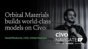Orbital Materials: World-class AI models built on CivoStack
