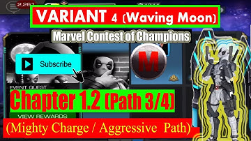 Variant 4 Ch 1.2 Path 3/4 (Mighty Charge/Aggressive Path) - Marvel Contest of Champions