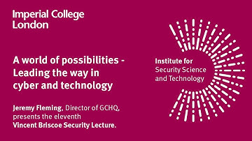 Briscoe Lecture 2021: A World of Possibilities - leading the way in cyber and technology