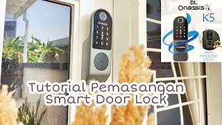 Cara Memasang Kunci Digital Lock Onassis K5 Pro  Pengaman Ganda Pintu Termurah !!