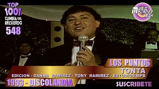 LOS PUNTOS - TONTA - Cumbia Boliviana del Recuerdo