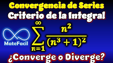 SERIES: Criterio de la integral, Ejemplo Resuelto