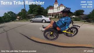 Terra Trike Rambler:   Mike Test Rides and has an opinion