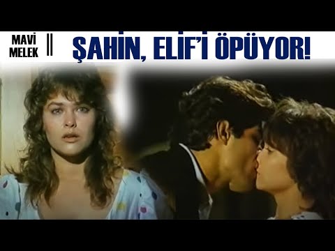 Mavi Melek Türk Filmi | Şahin, Elif'i Öpüyor!